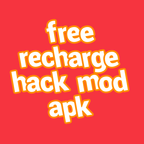 free recharge hack mod apk